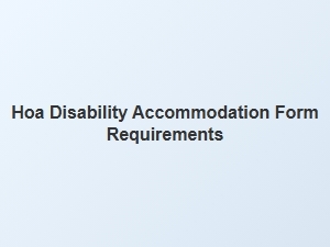 Hoa Disability Accommodation Form Requirements