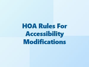 Hoa Accessibility Modification Rules for Disability Access