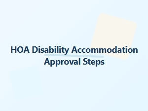 Hoa Disability Accommodation Approval Steps