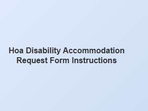 Hoa Disability Accommodation Request Process Instructions