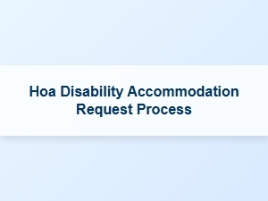 Hoa Disability Accommodation Request Process