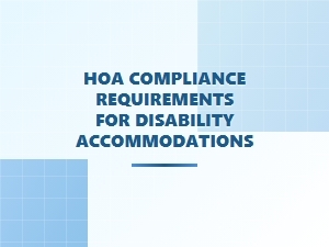 Hoa Compliance for Disability Accommodations