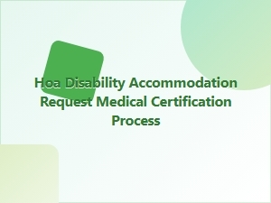 Hoa Disability Accommodation Request Medical Certification Process